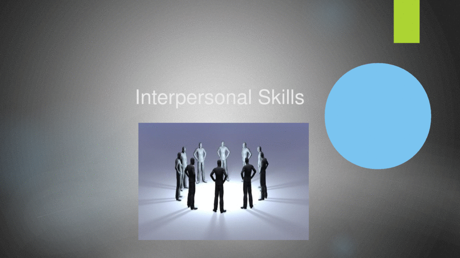Interpersonal Skills代写